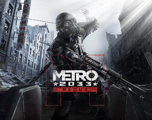 Metro 2033 Redux