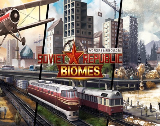 Workers & Resources: Soviet Republic - Biomes DLC