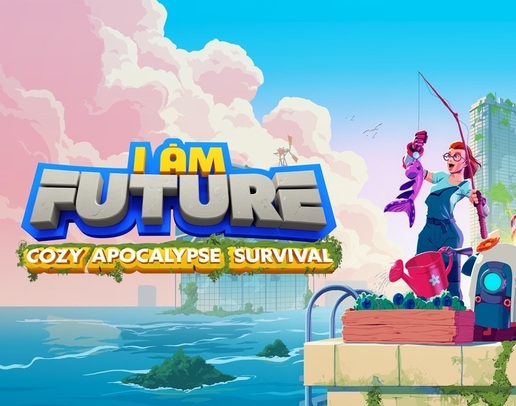 I Am Future: Cozy Apocalypse Survival