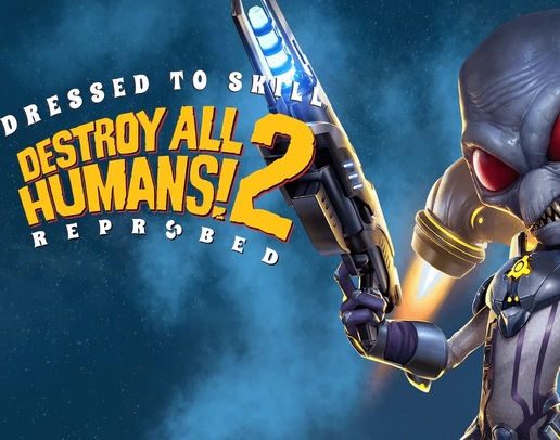 Destroy All Humans! 2 - Reprobed: Dressed to Skill