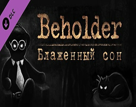 Beholder - Blissful Sleep DLC