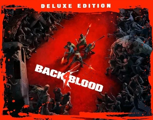 Back 4 Blood Deluxe