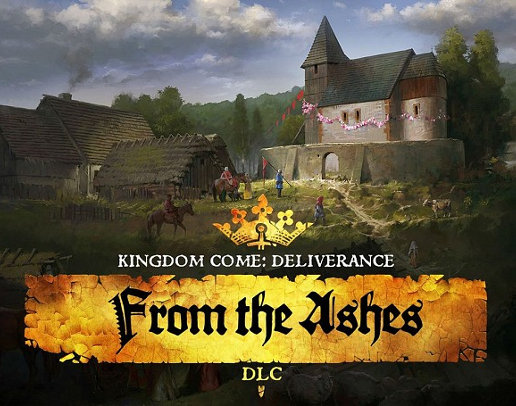 Kingdom Come: Deliverance – From the Ashes DLC