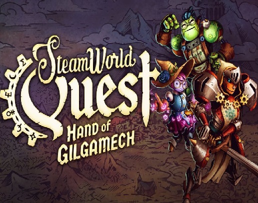 SteamWorld Quest: Hand of Gilgamech