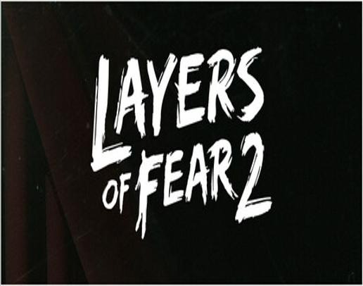 Layers of Fear 2 (2019)
