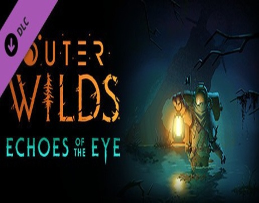 Outer Wilds - Echoes of the Eye DLC