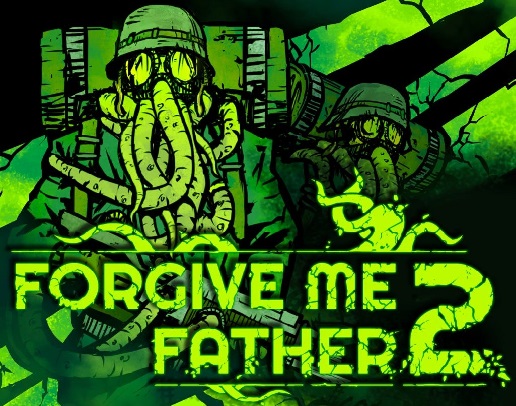 Forgive Me Father 2