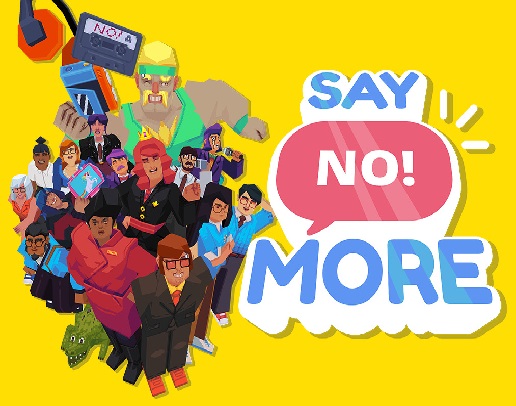 Say No! More