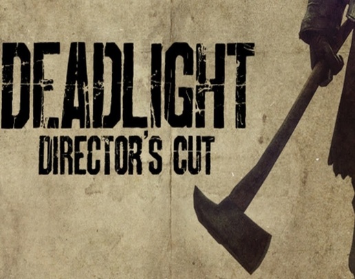 Deadlight: Director's Cut