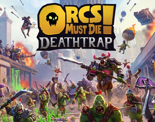 Orcs Must Die! Deathtrap