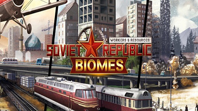 Workers & Resources: Soviet Republic - Biomes DLC