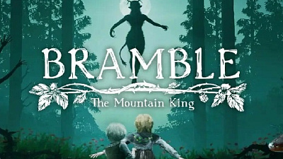 Bramble: The Mountain King