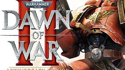Warhammer 40,000: Dawn of War II - Anniversary Edition