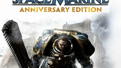 Warhammer 40,000: Space Marine - Anniversary Edition