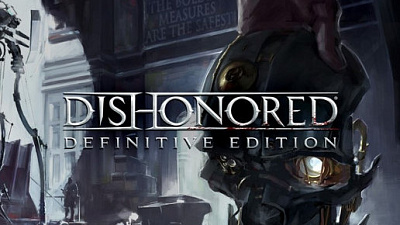 Dishonored: Definitive Edition
