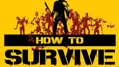 How to Survive