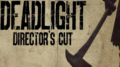 Deadlight: Director's Cut