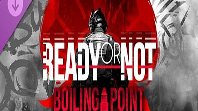 Ready or Not: Boiling Point DLC