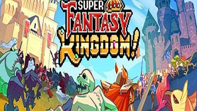 Super Fantasy Kingdom