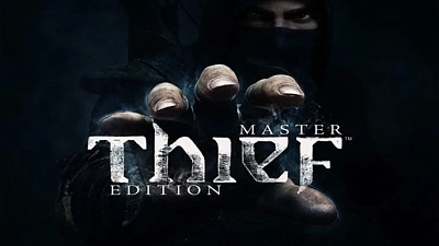 Thief: Master Thief Edition