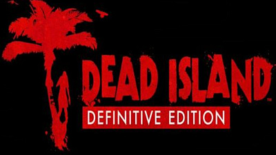 Dead Island Definitive Collection